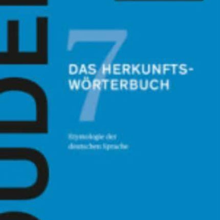Duden 07  Das Herkunftswrterbuch Etymologie der