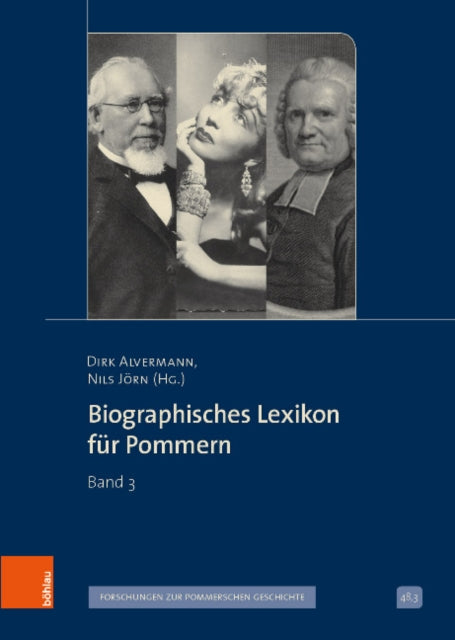 Biographisches Lexikon für Pommern: Band 3