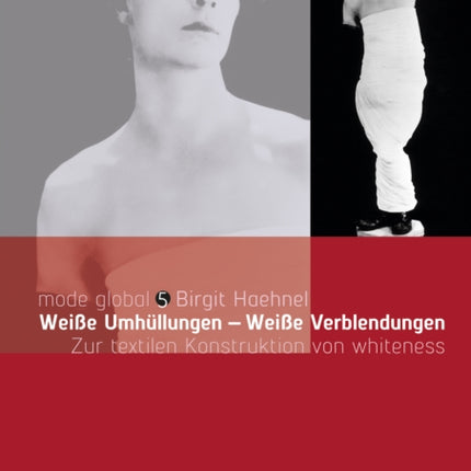 Weiße Umhüllungen – Weiße Verblendungen: Zur