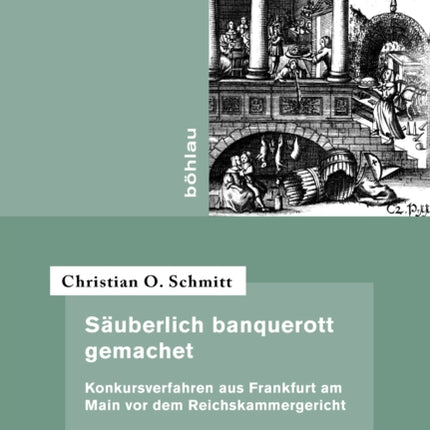 Sauberlich Banquerott Gemachet: Konkursverfahren