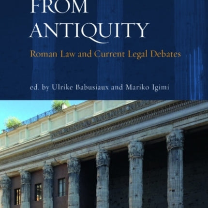 Messages from Antiquity: Roman Law and Current