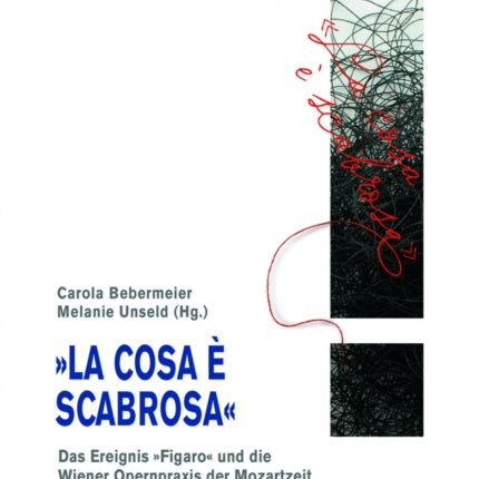 La cosa e scabrosa: Das Ereignis 'Figaro' und die