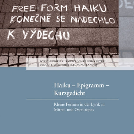 Haiku -- Epigramm --Kurzgedicht: Kleine Formen in der Lyrik Mittel- und Osteuropas