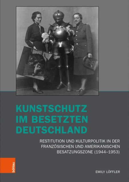 Kunstschutz im besetzten Deutschland: Restitution