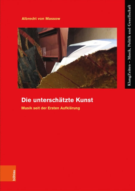 Die unterschätzte Kunst: Musik seit der Ersten Aufklärung