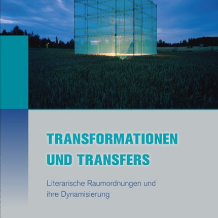 Transformationen Und Transfers: Literarische