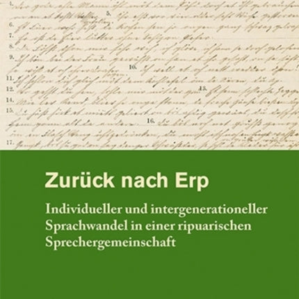 Zurück nach Erp: Individueller und intergenerationeller Sprachwandel in einer ripuarischen Sprechergemeinschaft