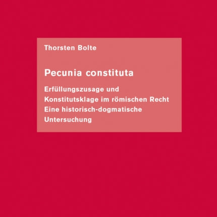Pecunia constituta: Erfüllungszusage und