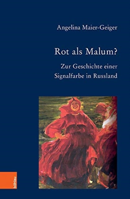 Rot als Malum?: Zur Geschichte einer Signalfarbe