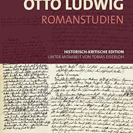 Romanstudien: Historisch-kritische Edition