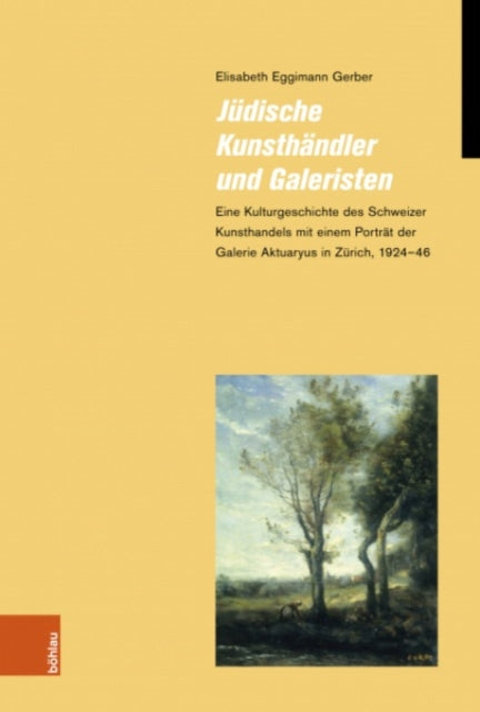 Judische Kunsthandler und Galeristen: Eine