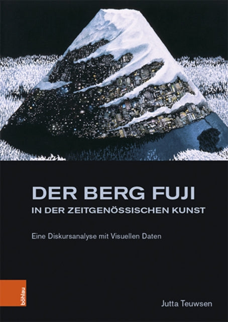 Der Berg Fuji in der Zeitgenossischen Kunst: Eine Diskursanalyse mit Visuellen Daten