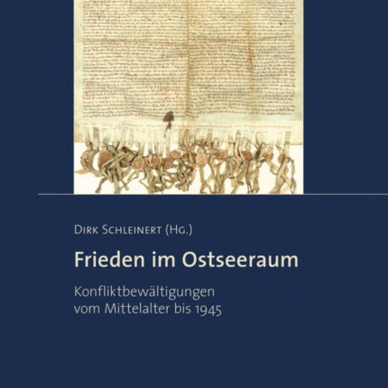 Frieden im Ostseeraum: Konfliktbewaltigungen vom