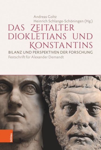 Das Zeitalter Diokletians und Konstantins: Bilanz
