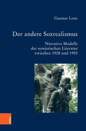 Der Andere Sozrealismus: Narrative Modelle Der