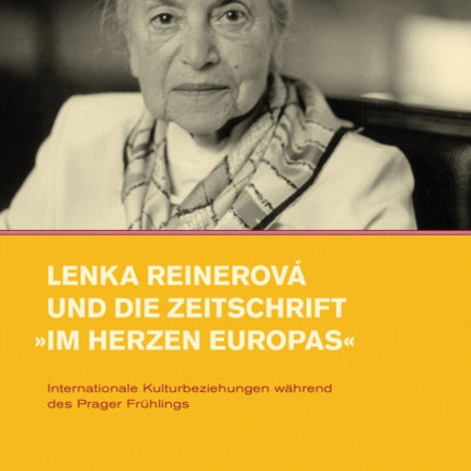 Lenka Reinerova und die Zeitschrift 'Im Herzen