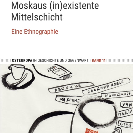 Moskaus (In)Existente Mittelschicht: Eine