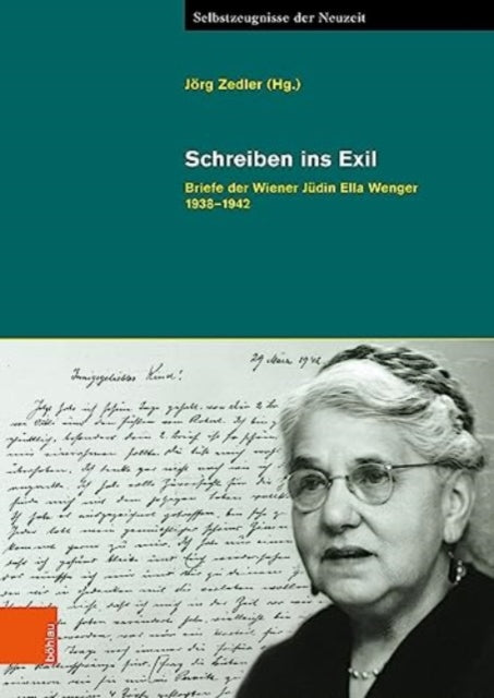 Schreiben ins Exil: Briefe der Wiener Judin Ella Wenger 1938-1942