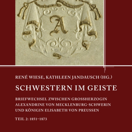 Schwestern im Geiste: Briefwechsel zwischen