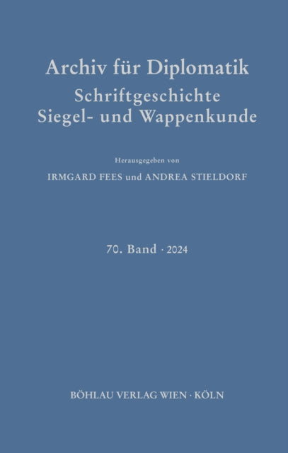 Archiv fÃr Diplomatik Schriftgeschichte Siegel