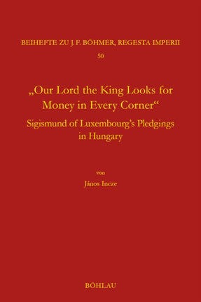 Our Lord the King Looks for Money in Every Corner
