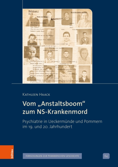 Vom âAnstaltsboomâœ zum NSKrankenmord