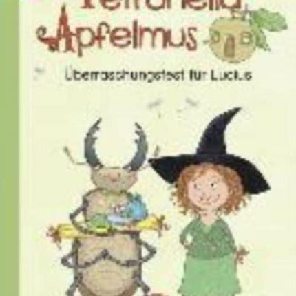 Petronella Apfelmus -Uberraschungsfest fur Lucius