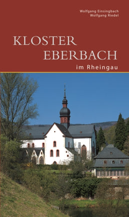 Kloster Eberbach im Rheingau