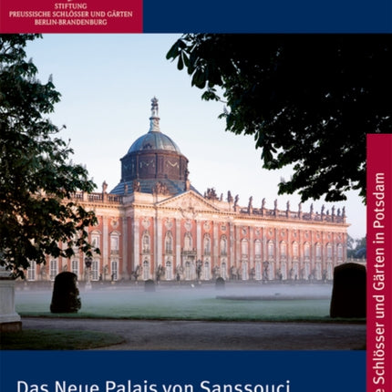 Das Neue Palais von Sanssouci