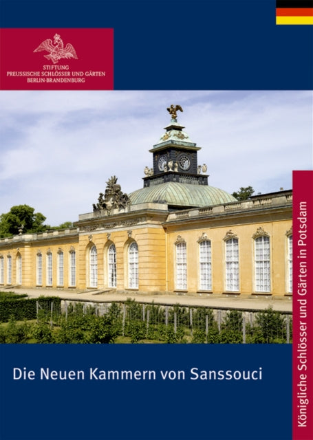 Die Neuen Kammern von Sanssouci