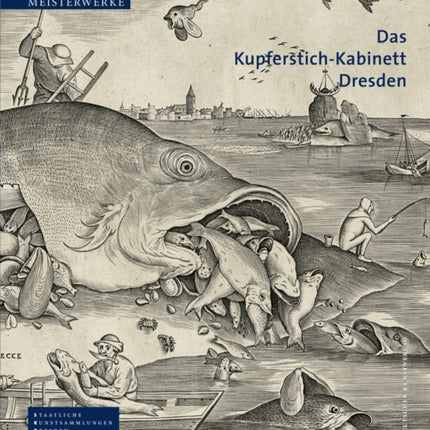 Das Kupferstich-Kabinett Dresden