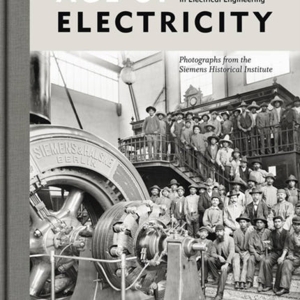Age of Electricity: Pioneering Achievements in