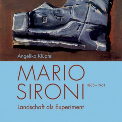 Mario Sironi (1885–1961): Landschaft als Experiment