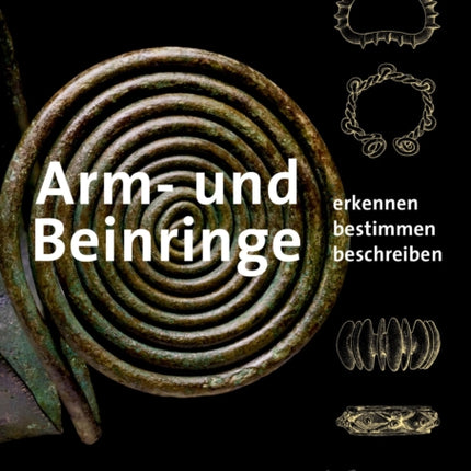 Arm- und Beinringe: Erkennen. Bestimmen. Beschreiben.