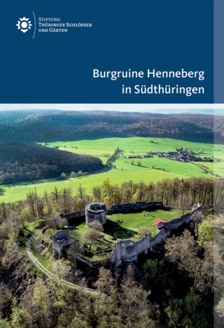 Burgruine Henneberg in Südthüringen