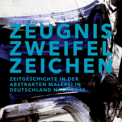 Zeugnis. Zweifel. Zeichen