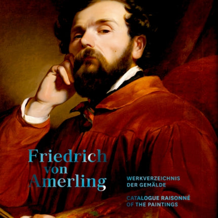 Friedrich von Amerling. Werkverzeichnis der