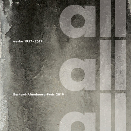 herman de vries, all all all – Werke 1957–2019: