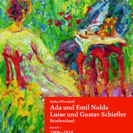 Ada und Emil Nolde – Luise und Gustav Schiefler. Briefwechsel: Band 1: "Es ist immer ein Fest, wenn ein Brief von Ihnen ankommt." 1906–1914. Band 2: "Möchten wir noch ein recht weites und gutes Stück Leben miteinander gehen." 1915–1956