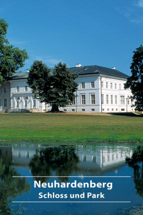 Neuhardenberg Schloss und Park