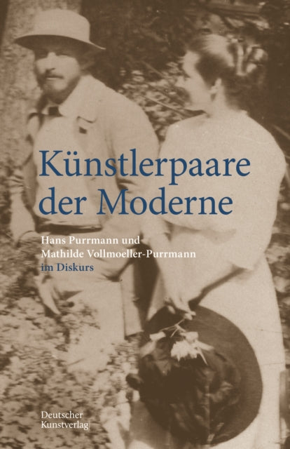 Künstlerpaare der Moderne: Hans Purrmann und Mathilde Vollmoeller-Purrmann im Diskurs