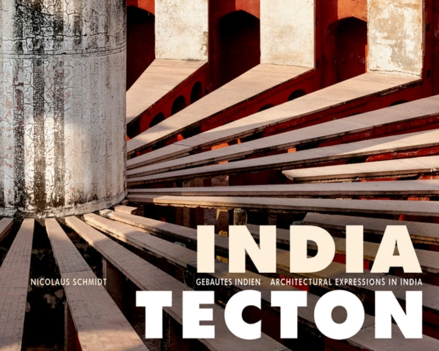 India Tecton: Gebautes Indien / Architectural