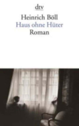 Haus ohne Huter Roman