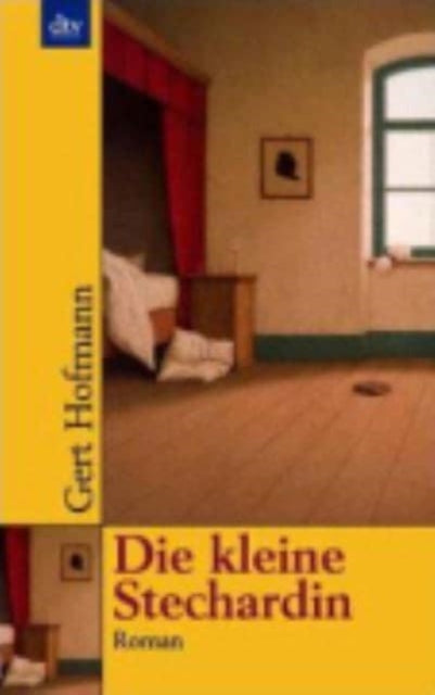 Die kleine Stechardin Roman