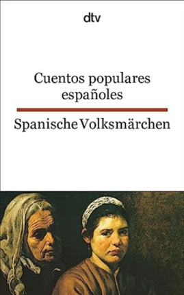 Cuentos populares espanoles/Spanische Volksmarchen