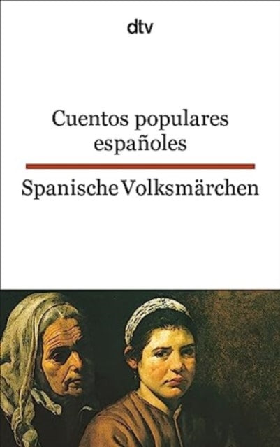 Cuentos populares espanoles/Spanische Volksmarchen