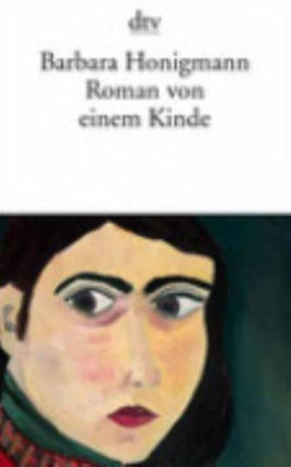 Roman von einem Kinde Sechs Erzhlungen