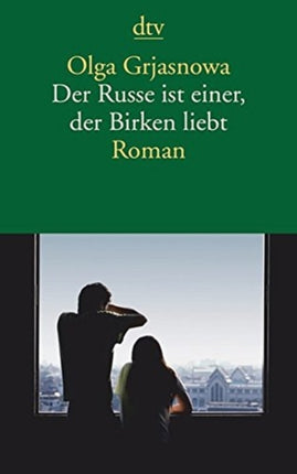 Der Russe ist einer der Birken liebt Roman