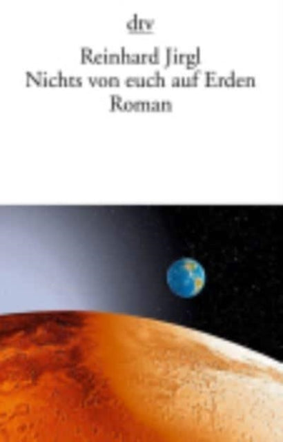 Nichts von euch auf Erden Roman