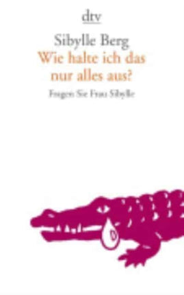 Wie halte ich das nur alles aus Fragen Sie Frau